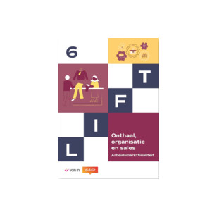 Lift 6 A (Onthaal, organisatie en sales) Leerwerkboek